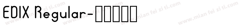 EDIX Regular字体转换
